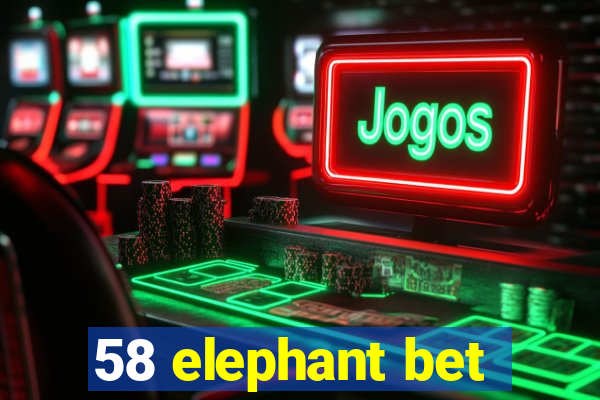 58 elephant bet